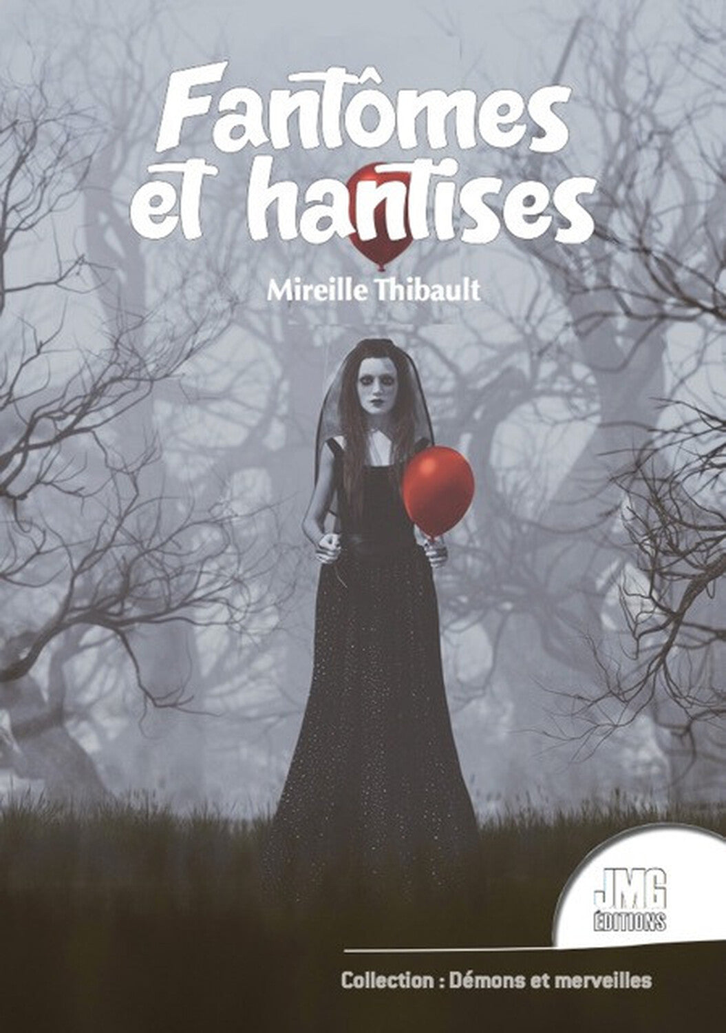 Fantômes et hantises – Enquêtes sur les maisons hantées et les phénomènes paranormaux