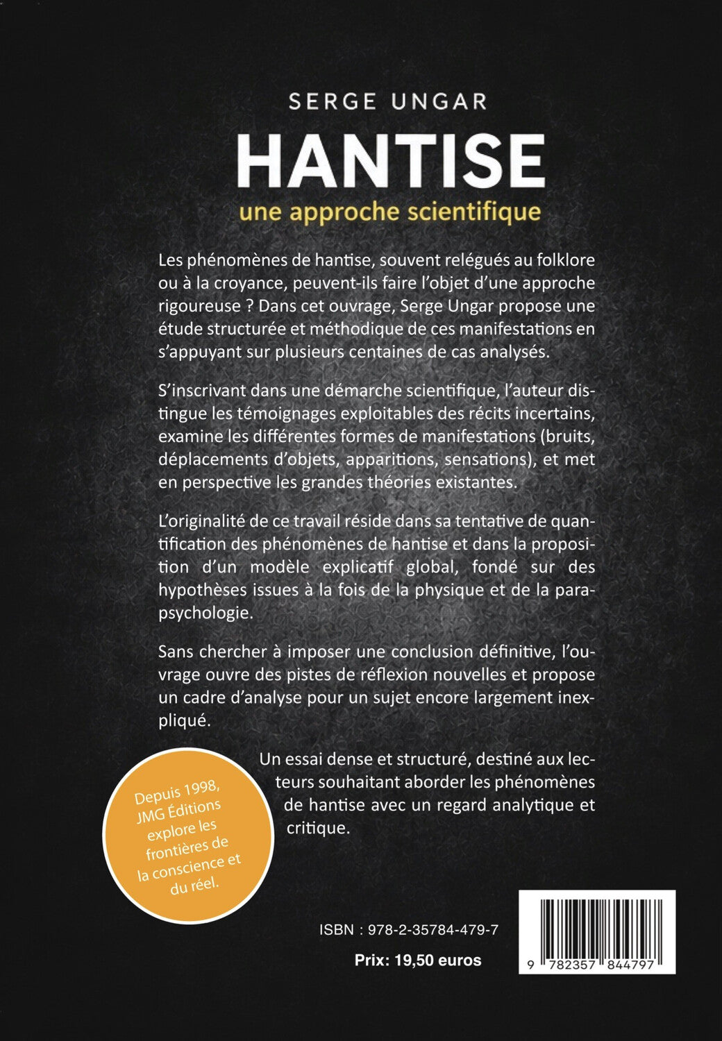 Hantise – Une approche scientifique | Serge Ungar – Enquête et phénomènes paranormaux