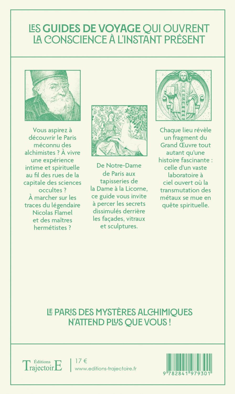 Le Paris alchimique – Guide des mystères de l’alchimie et des lieux secrets de Paris
