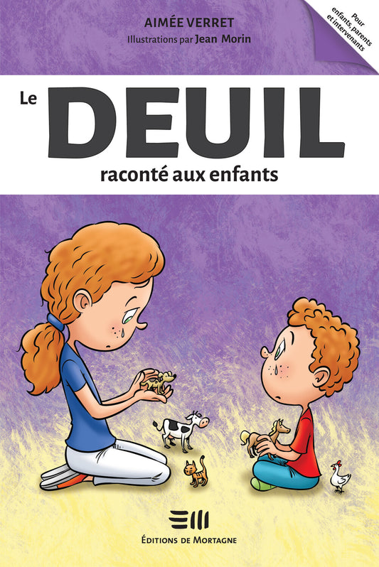 Le Deuil Raconté aux Enfants – Livre Jeunesse sur les Émotions et la Perte