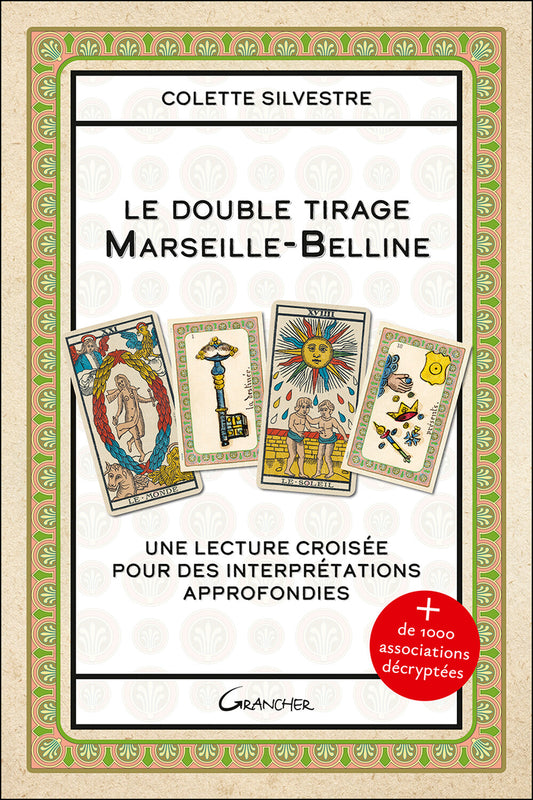 Le Double Tirage Marseille-Belline – Une Lecture Croisée pour des Interprétations Approfondies