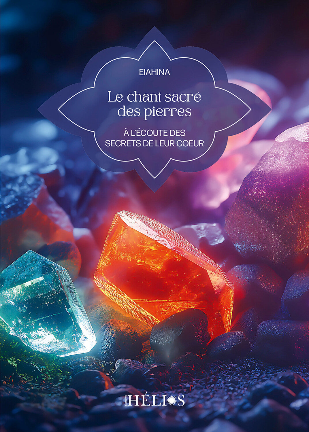 Le Chant Sacré des Pierres – À l'Écoute des Secrets de Leur Cœur