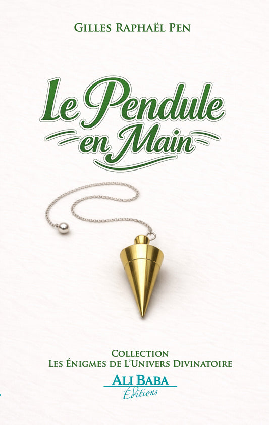 Guide pratique de radiesthésie • Pendule • Intuition • Énergies • Baguettes de sourcier