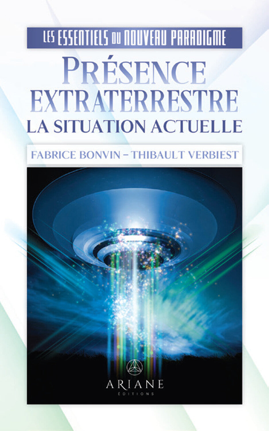 Présence extraterrestre – La situation actuelle | Enquête sur les OVNI et phénomènes aérospatiaux